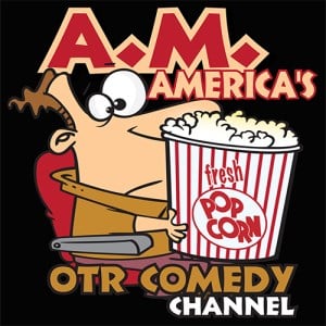 A.M. America's Old Time Radio Comedy Channel