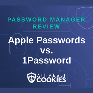 A blue background with images of locks and shields with the text “Apple Passwords vs. 1Password” and the All About Cookies logo.