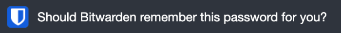 Bitwarden pings to ask if you want it to remember a password when you’re on a site that isn’t already saved in your password vault.