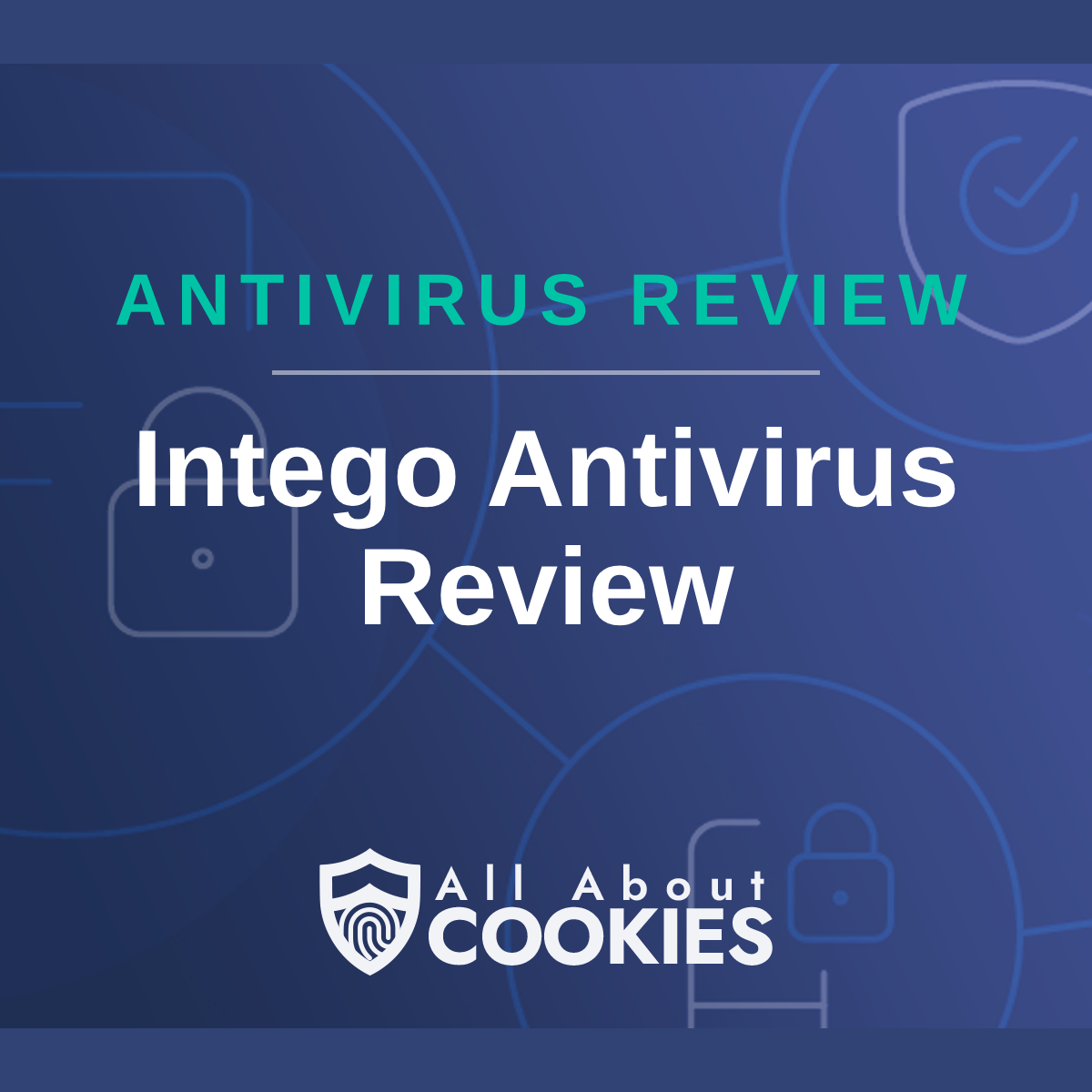 Blue background with text reading &quot;Antivirus Review Intego Antivirus Review&quot; with the All About Cookies logo.