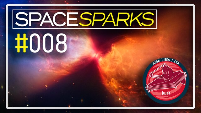 Space Sparks Episode 8: Webb Catches Fiery Hourglass