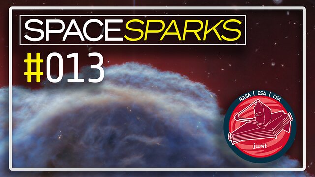 Space Sparks Episode 13: Webb captures iconic Horsehead Nebula in unprecedented detail