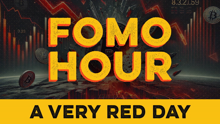 FOMO HOUR 144 - A VERY RED DAY