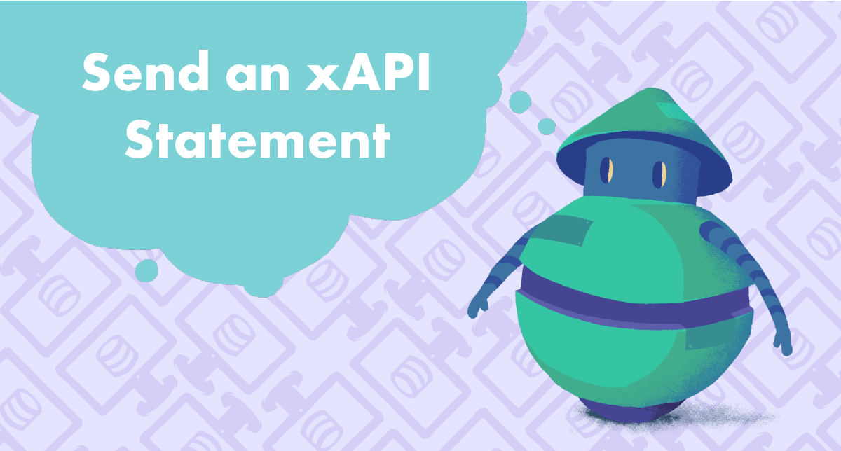 Send an xAPI Statement from Articulate Storyline tutorial cover photo