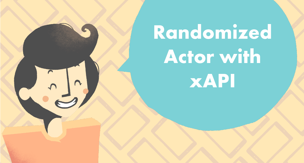 Generate a Random Actor for xAPI tutorial cover photo