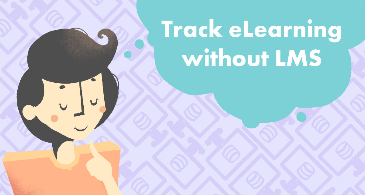 How to Track eLearning Without an LMS Article Cover Photo