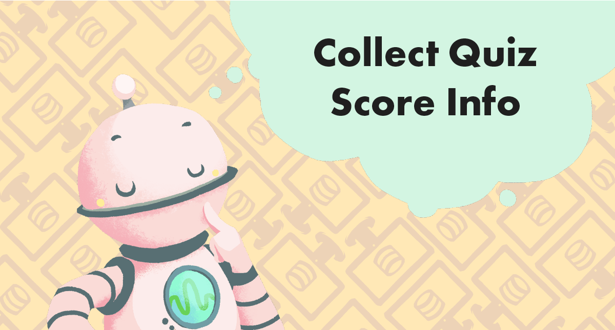 Collect Quiz Scores with xAPI tutorial cover photo