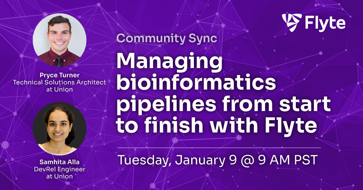 Managing bioinformatics pipelines from start to finish with Flyte