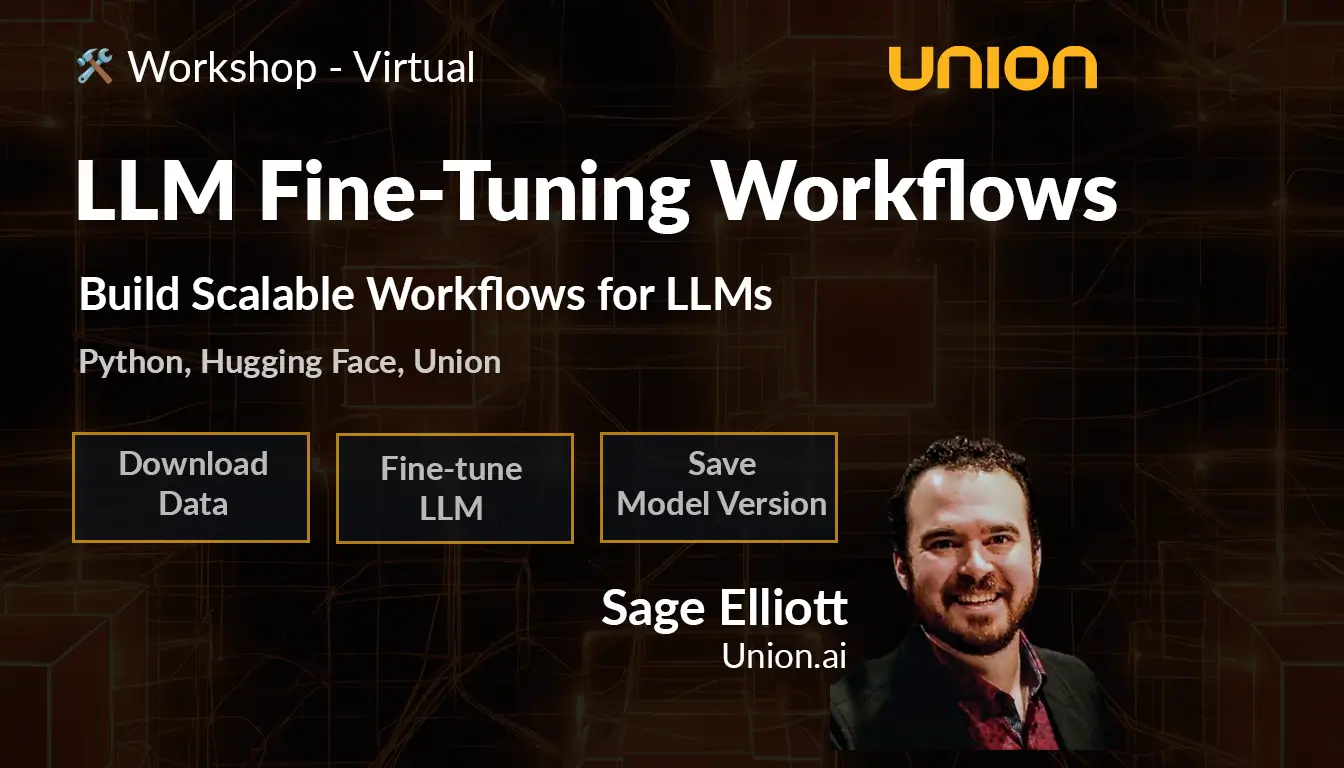 Build Scalable Workflows for LLM Fine-Tuning - LLMOps Workshop