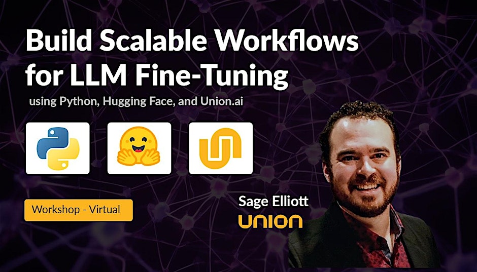 Build Scalable Workflows for LLM Fine-Tuning - LLMOps Workshop