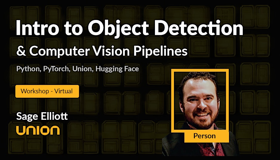 Intro to Object Detection & Computer Vision Pipelines - AI Workshop