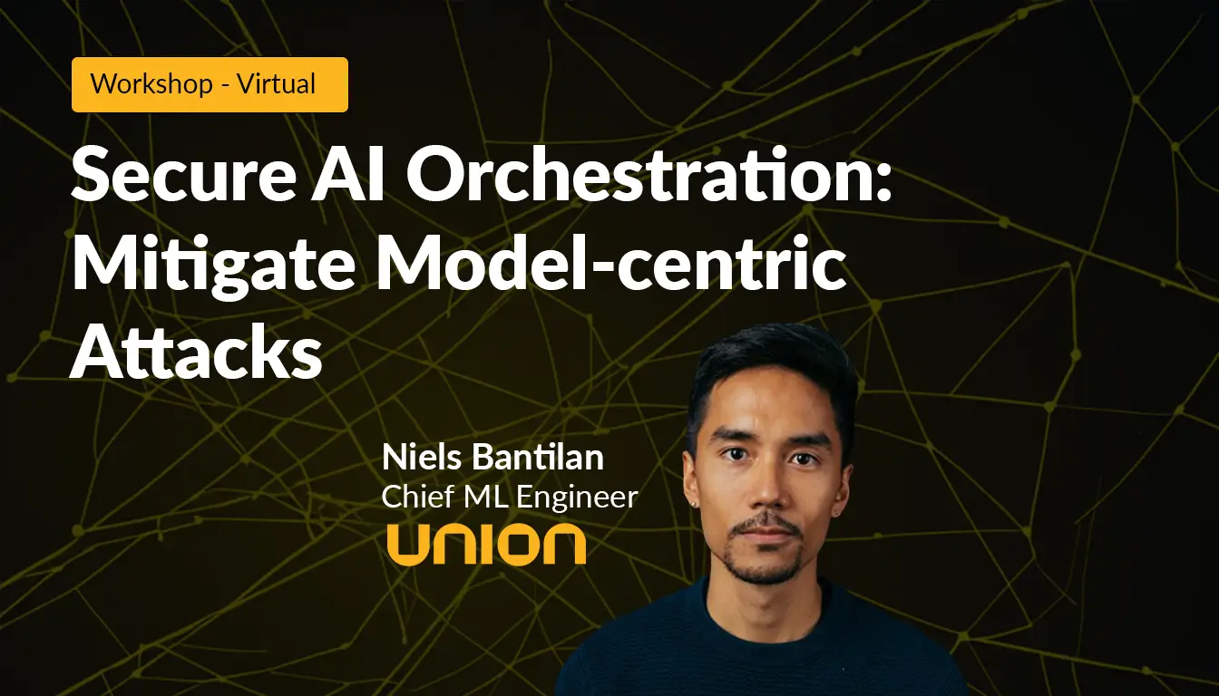Secure AI Orchestration: Mitigate Model-centric Attacks - AI Workshop