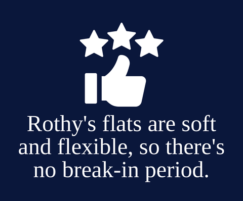 Rothy's flats are soft and flexible, so there's no break-in period. 