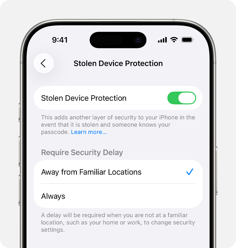 In Face ID & Passcode settings on iPhone, you can turn Stolen Device Protection on or off and choose when to require the additional security measures.