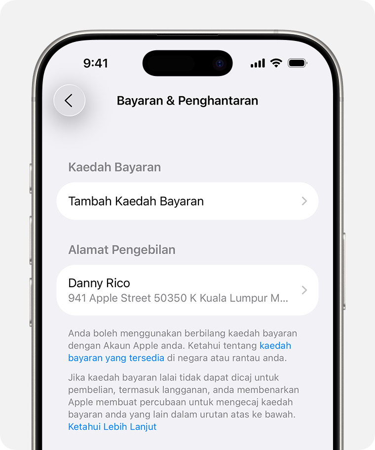 Skrin iPhone yang menunjukkan seting Pembayaran & Pengiriman untuk Akaun Apple. Untuk menambahkan kaedah pembayaran, ketik Tambahkan Kaedah Pembayaran.