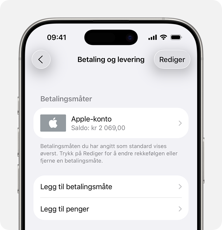 En iPhone-skjerm som viser innstillingene for Betaling og levering for en Apple-konto. For å legge til en betalingsmåte trykker du på Legg til betalingsmåte.