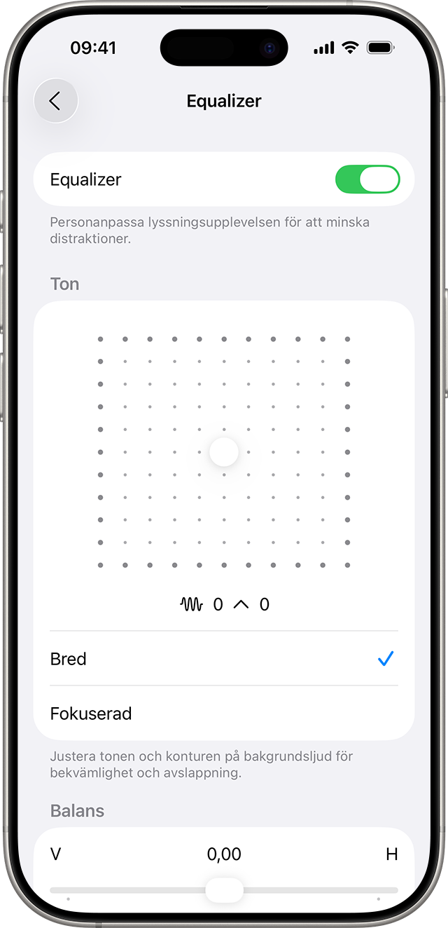 Gå till Hjälpmedel > Ljud och bild > Bakgrundsljud > EQ för att hitta equalizerinställningarna (EQ) för Bakgrundsljud i iOS 26