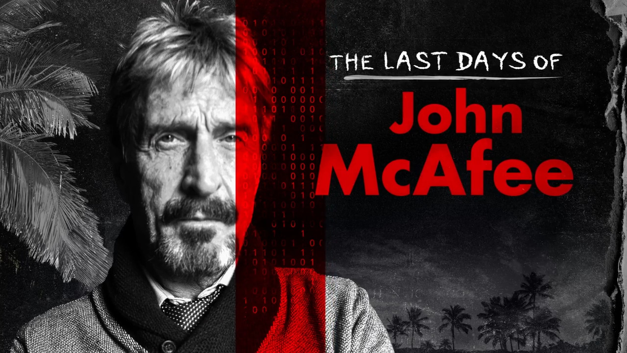 Fox Nation: 'The Last Days of John McAfee'