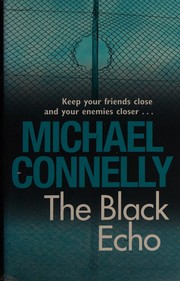 The black echo by Michael Connelly