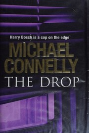 The drop by Michael Connelly