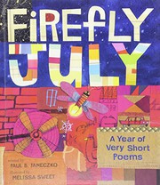 Cover of: Firefly July: A Year Of Very Short Poems