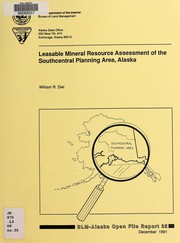 Leasable mineral resource assessment of the southcentral planning area, Alaska by William R. Diel