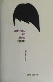 Symptoms of Being Human by Jeff Garvin