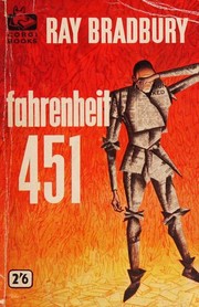 Fahrenheit 451 by Ray Bradbury