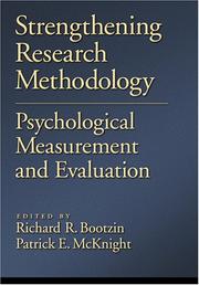 Strengthening research methodology by Richard R. Bootzin, Patrick E. McKnight