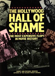 The Hollywood hall of shame by Harry Medved