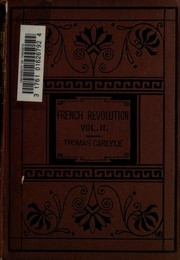 The  French Revolution by Thomas Carlyle