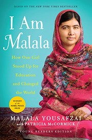 Cover of: I Am Malala: How One Girl Stood Up for Education and Changed the World (Young Readers Edition) by Malala Yousafzai, Malala Yousafzai