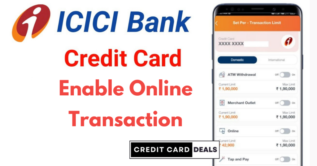 Enable ICICI Bank Credit Card Transaction Online