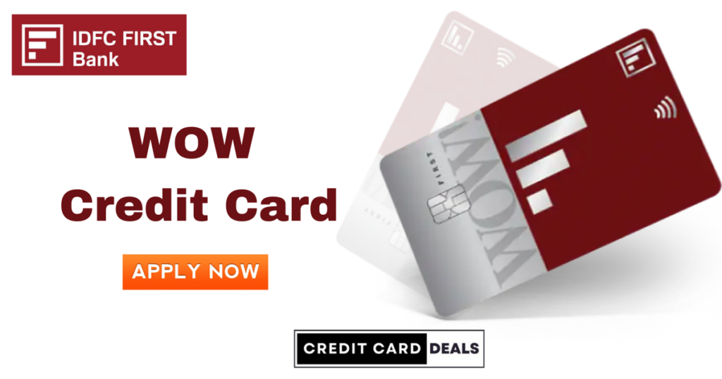 IDFC First WOW Credit Card