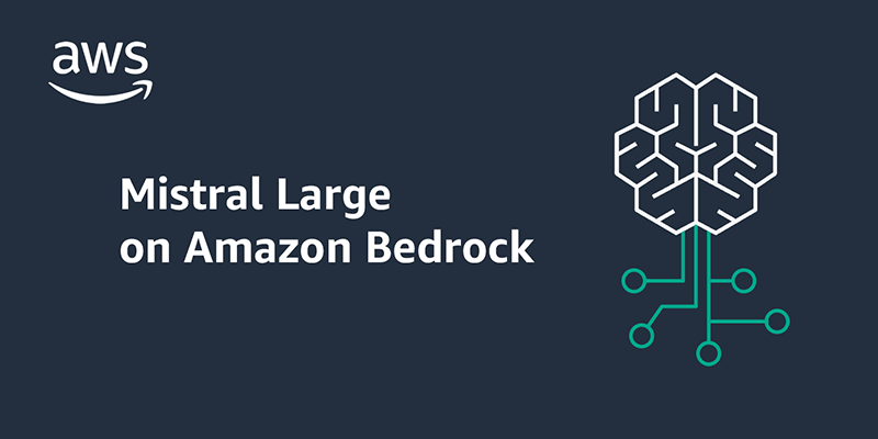 Mistral Large jetzt bei Amazon Bedrock