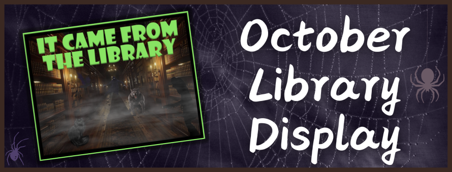 October display: It came from the library