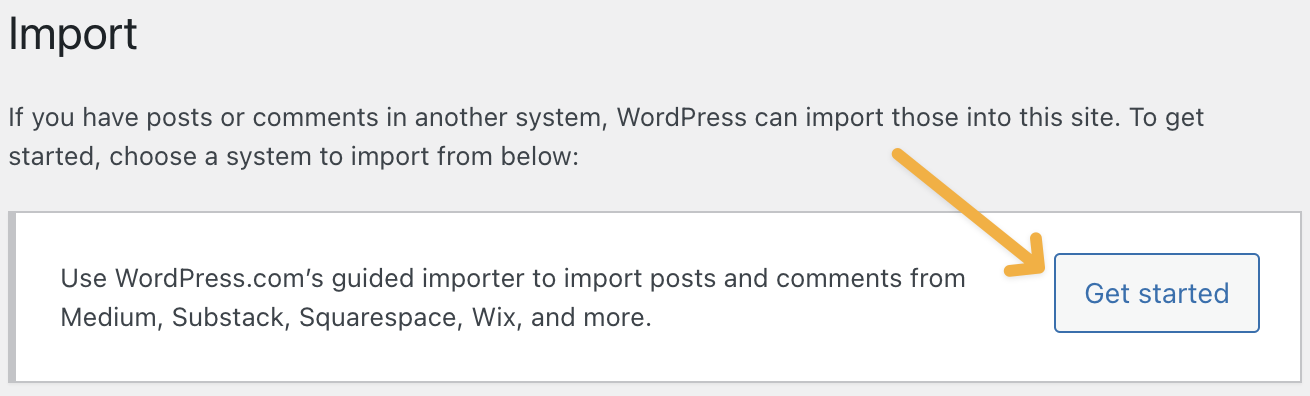 Una freccia che punta al pulsante "Inizia" nella pagina di importazione di WP-Admin per l'opzione "Usa il programma di importazione guidata di WordPress.com"