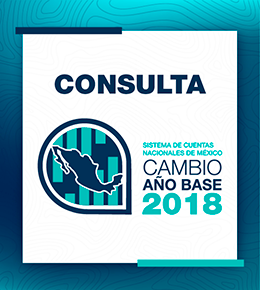 Sistema de Cuentas Nacionales para el Cambio de Año base 2018, con el siguiente vínculo a PIB Trimestral