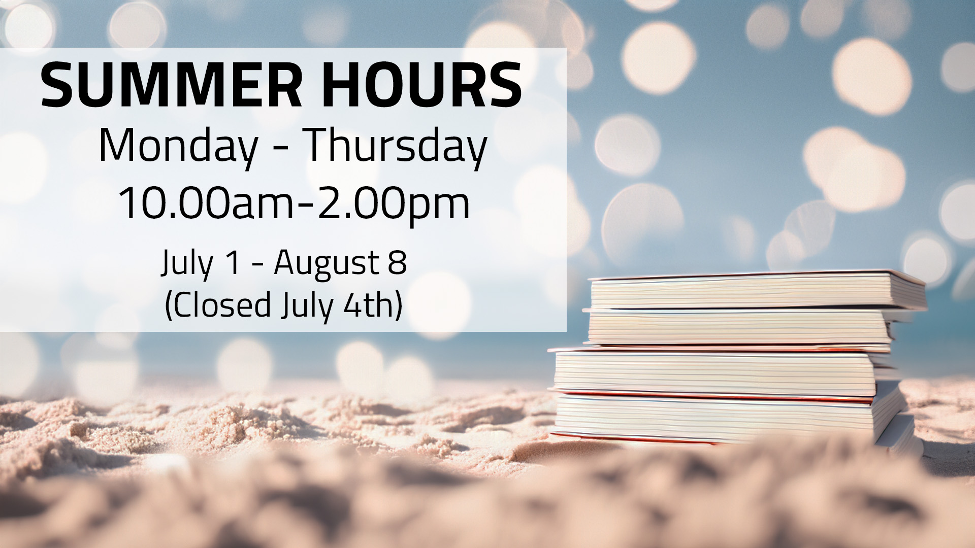 Summer Hours