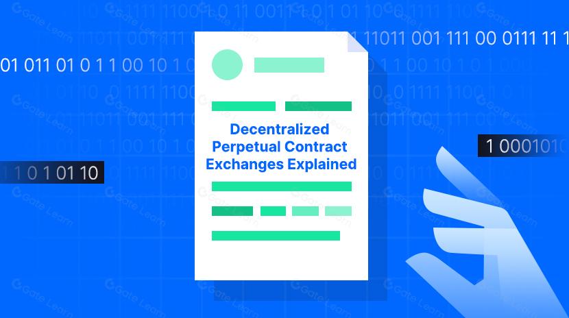 Decentralized Perpetual Contract Exchanges Explained