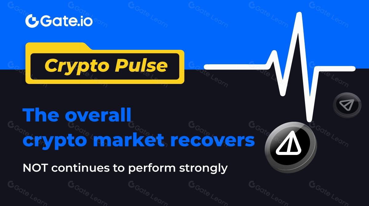 Crypto Pulse-The Overall Recovery of the Crypto Market, NOT Continues Strong Performance
