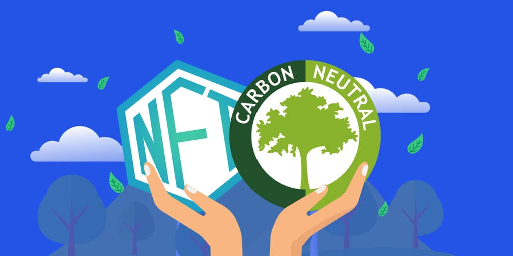 NFT and Carbon Neutrality: How Blockchain Helps Mankind Save the World