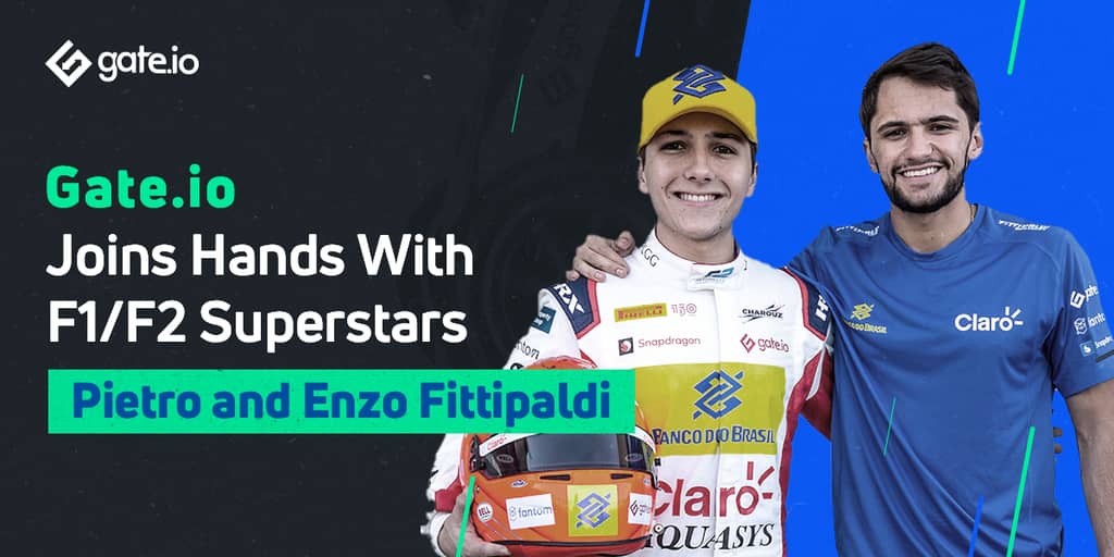 Gate.io Joins Hands With F1/F2 Superstars – Pietro and Enzo Fittipaldi