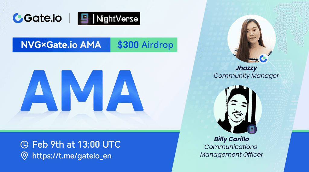 Gate.io AMA with NightVerse Game-Because Reality Is Never Enough