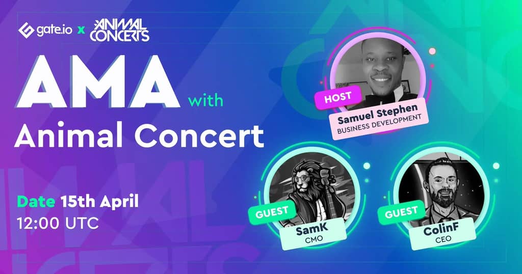 Gate.io AMA with Animal Concerts- Create Once-in-a-lifetime Interactive Metaverse Concerts by Enabling Artists to Deliver a Fan Experience Like No Other