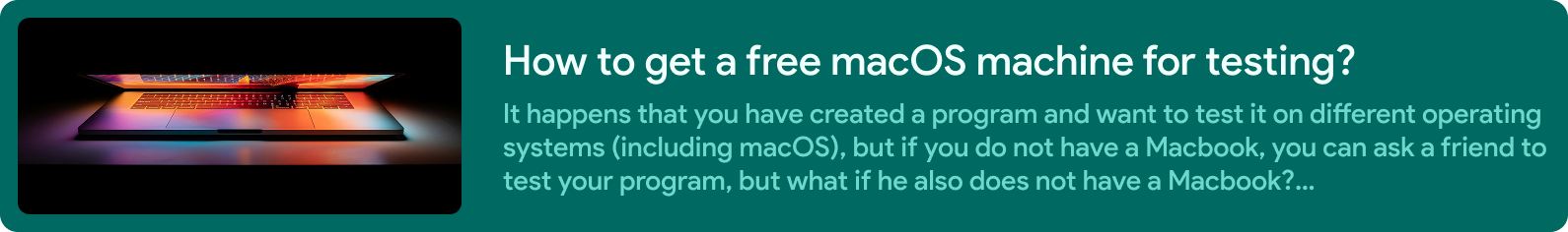 How to get a free macOS machine for testing