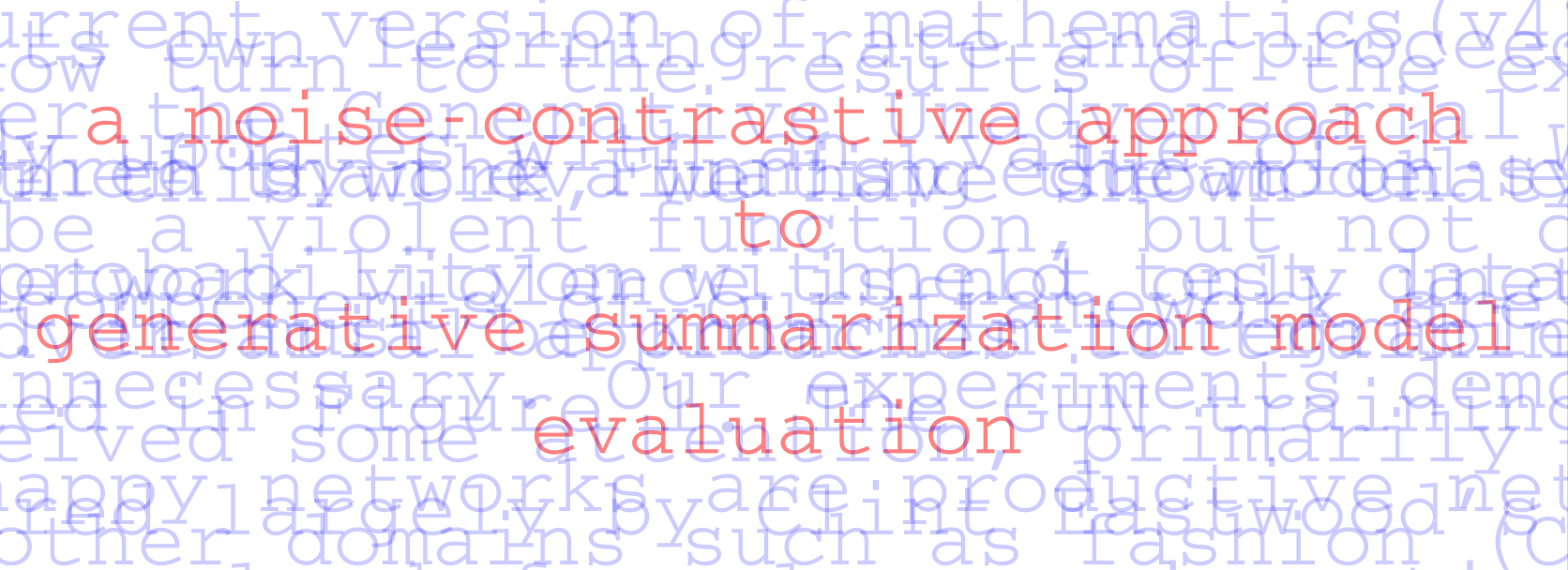 # A Noise Contrastive Approach to Generative Sequence Model Evaluation