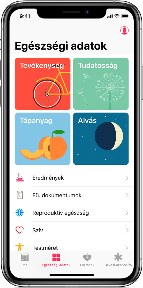 Az Egészség alkalmazás Egészségi adatok képernyője a Tevékenység, a Tudatosság, a Tápanyag és az Alvás kategóriával. A Profil gomb a jobb felső sarokban található. A képernyő alján, balról jobbra a következő lapok láthatók: Ma, Egészségi adatok, Források és Orvosi azonosító.