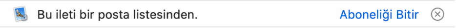 Önizleme alanındaki ileti başlığının altındaki bir başlıkta, iletinin bir posta listesinden olduğu belirtilir. Aboneliği kaldırma bağlantısı sağ uçta yer alır.