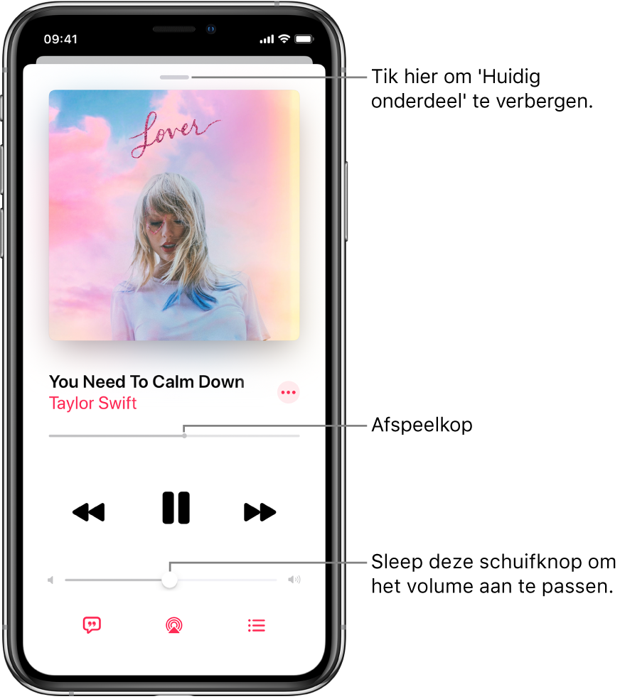 Het scherm 'Huidig onderdeel' met de albumillustratie. Hieronder zie je de titel van het nummer, de artiest, de knop 'Meer', de afspeelkop, afspeelregelaars, de volumeschuifknop, de songtekstknop, de afspeelbestemmingsknop en de knop 'Hierna'. De knop voor het verbergen van het huidige onderdeel bevindt zich bovenin.